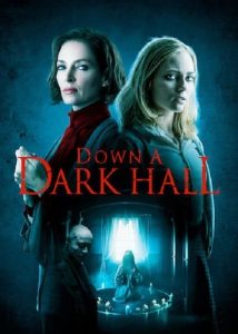 Down a Dark Hall โรงเรียนปีศาจ (2018)
